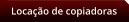 Locao de copiadoras