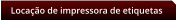 Locao de impressora de etiquetas