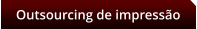 Outsourcing de impresso