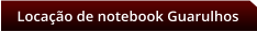 Locao de notebook Guarulhos
