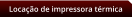 Locao de impressora trmica