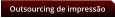Outsourcing de impresso